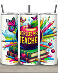 20oz "World’s Best Teacher" Tumbler - Colorful and Fun Teacher Gift